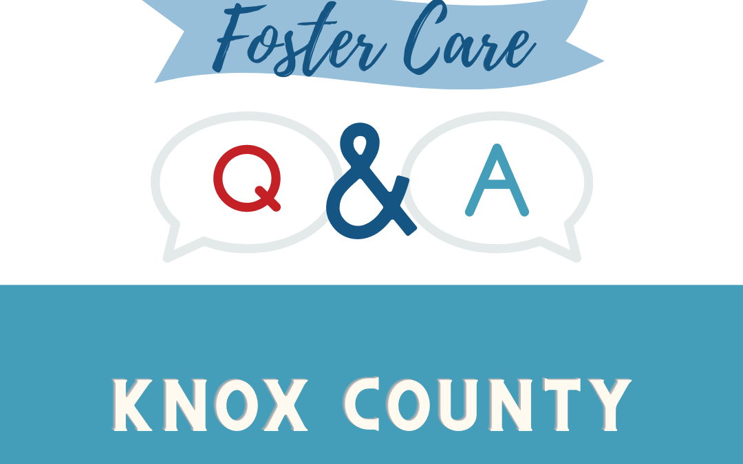 Foster Care Q & A